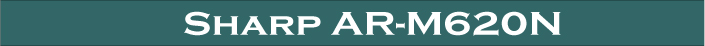 Sharp AR-M620N refurbished MFP